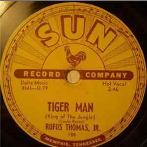 Rufus Thomas, Jr. - Tiger Man (King Of The Jungle) / Save That Money flac