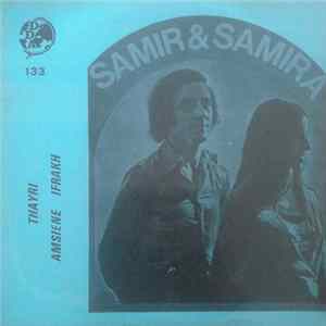 Samir & Samira - Thayari / Amsiene Ifrakh flac
