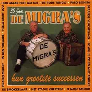 De Migra's - 35 Jaar De Migra's Hun Grootste Successen flac