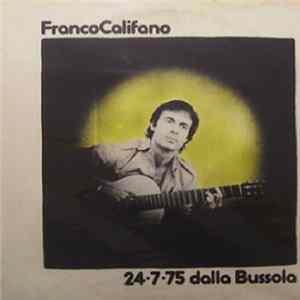 Franco Califano - 24-7-75 Dalla Bussola flac
