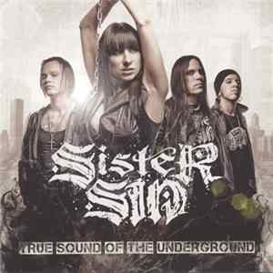 Sister Sin - True Sound Of The Underground flac