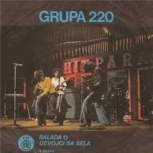 Grupa 220 - Balada O Djevojci Sa Sela flac