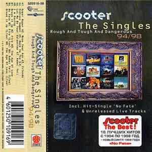 Scooter - Rough And Tough And Dangerous - The Singles 94/98 flac
