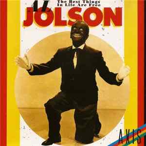 Al Jolson - The Best Things In Life Are Free flac