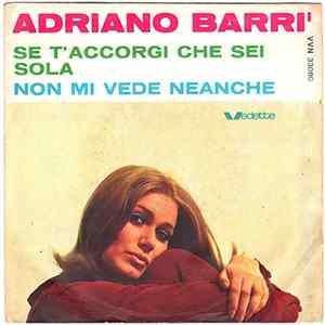 Adriano Barrì - Se T'Accorgi Che Sei Sola flac