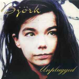 Björk - Unplugged flac