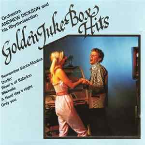 Orchestra Andrew Dickson And His Rhythmsection - Golden Juke Box Hits flac