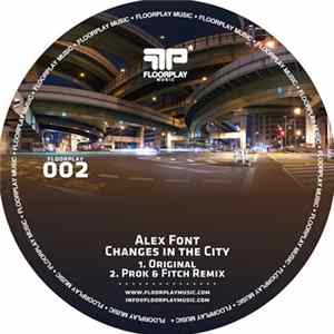 Alex Font - Changes In The City flac