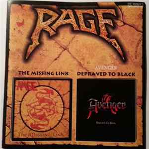 Rage / Avenger - The Missing Link / Depraved To Black flac