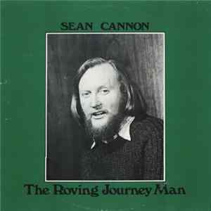 Seán Cannon - The Roving Journey Man flac