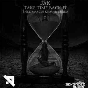 Jak - Take Time Back EP flac