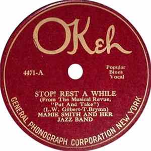 Mamie Smith And Her Jazz Band - Stop! Rest A While / Weepin' flac
