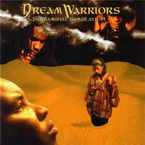 Dream Warriors - Subliminal Simulation flac