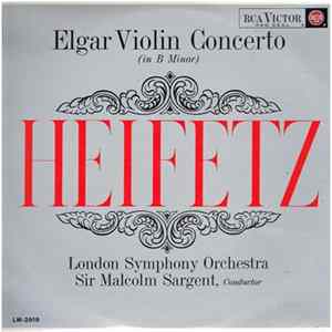 Heifetz / The London Symphony Orchestra - Elgar Violin Concerto (In B Minor) flac