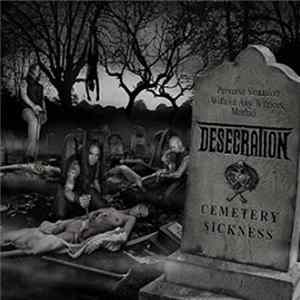 Desecration - Cemetery Sickness flac