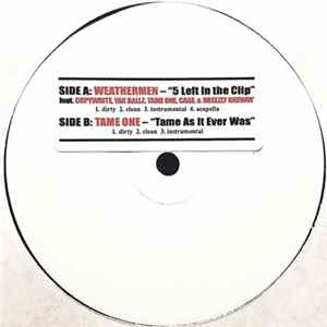 Weathermen / Tame One - 5 Left In The Clip / Tame As It Ever Was flac