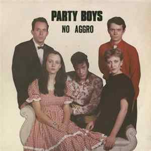 Party Boys - No Aggro flac