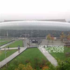 Mary Halvorson, Noël Akchoté - Live In Strasbourg flac