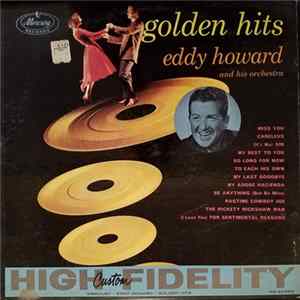 Eddy Howard And His Orchestra - Golden Hits flac