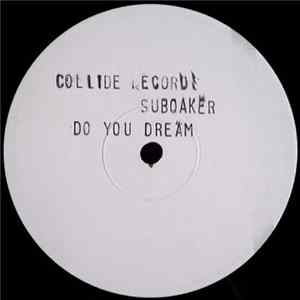 Sub Quaker - Do You Dream flac
