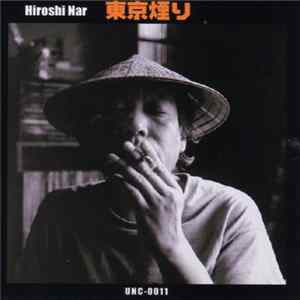 Hiroshi Nar - 東京煙り flac