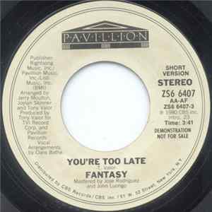 Fantasy - You're Too Late flac