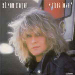 Alison Moyet - Is This Love? flac