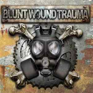 Blunt Wound Trauma - Blunt Wound Trauma flac