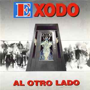 Exodo - Al Otro Lado flac