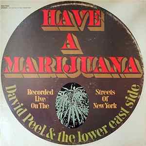 David Peel & The Lower East Side - Have A Marijuana flac