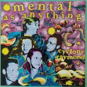 Mental As Anything - Cyclone Raymond flac