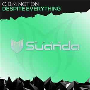 O.B.M Notion - Despite Everything flac