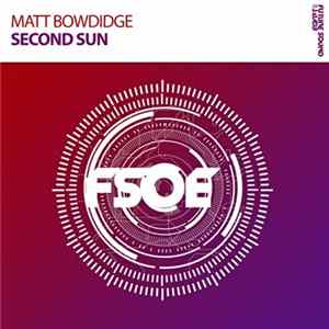 Matt Bowdidge - Second Sun flac