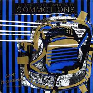 Lloyd Cole And The Commotions - Lost Weekend (Extended Version) flac