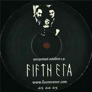 Fifth Era - Unrepentant Outsiders E.P. flac