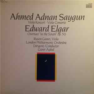 Ahmed Adnan Saygun / Edward Elgar – Rusen Günes, London Philharmonic Orchestra, Gürer Aykal - Viola Concerto / Overture “In The South” flac