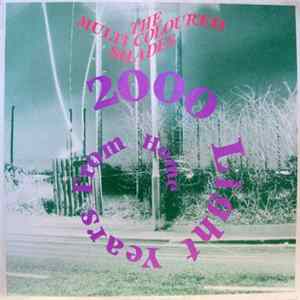 The Multicoloured Shades - 2000 Light Years From Home flac