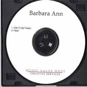 Barbara Ann - Ode To My Freaks/ Head flac