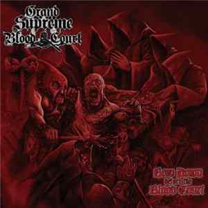 Grand Supreme Blood Court - Bow Down Before The Blood Court flac