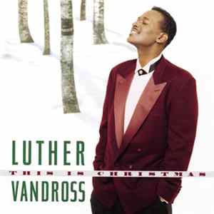 Luther Vandross - This Is Christmas flac