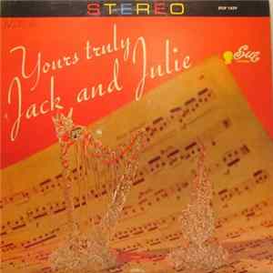 Jack Melady / Julius Ehrenwerth - Your's Truly, Jack And Julie flac