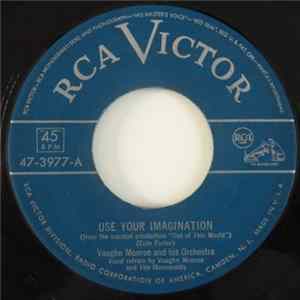 Vaughn Monroe And His Orchestra - Use Your Imagination flac