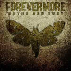 Forevermore - Moths And Rust flac