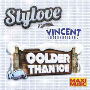 Stylove feat. Vincent International - Colder Than Ice flac