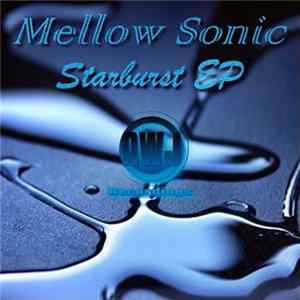 Mellow Sonic - Starburst EP flac