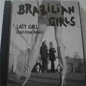 Brazilian Girls - Last Call (Carl Craig Remix) flac