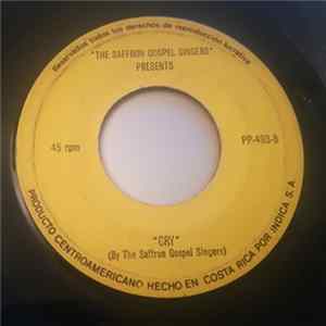 The Saffron Gospel Singers - I Was Guielty / Cry flac