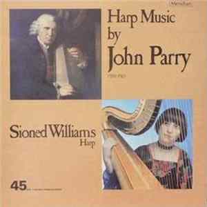 Sioned Williams, John Parry - Harp Music By John Parry flac