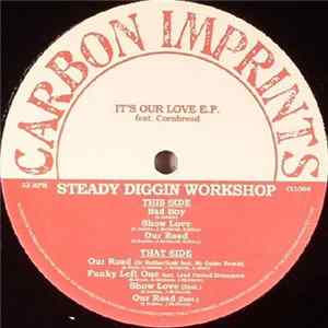 Steady Diggin Workshop feat. Cornbread - It's Our Love E.P. flac