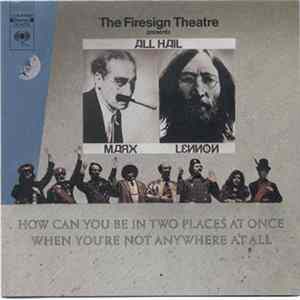 The Firesign Theatre - How Can You Be In Two Places At Once When You're Not Anywhere At All? flac